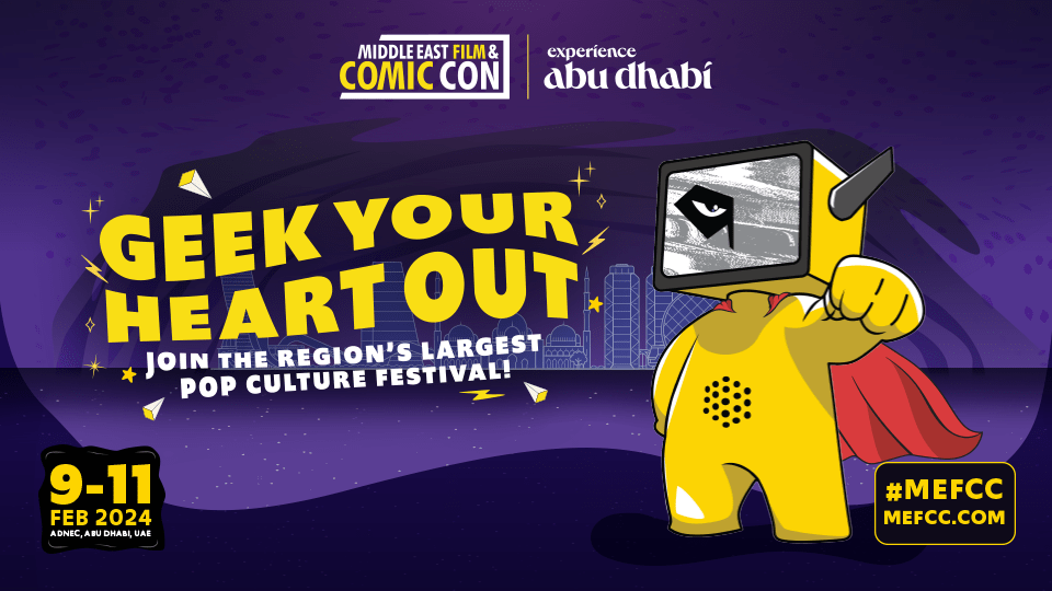 Get your Geek On at MIDDLE EAST FILM & COMIC CON 2024!